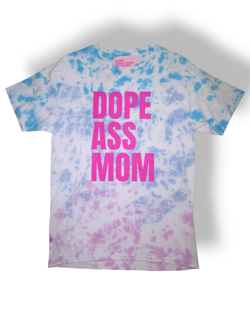 Dope Mom Tie-Dye T-Shirt