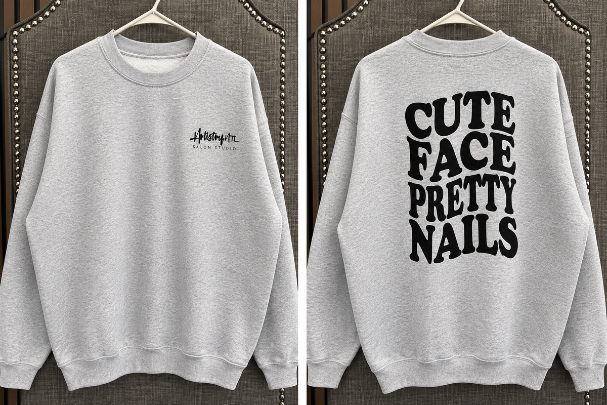 Cute face, Pretty Nails Sweatshirt