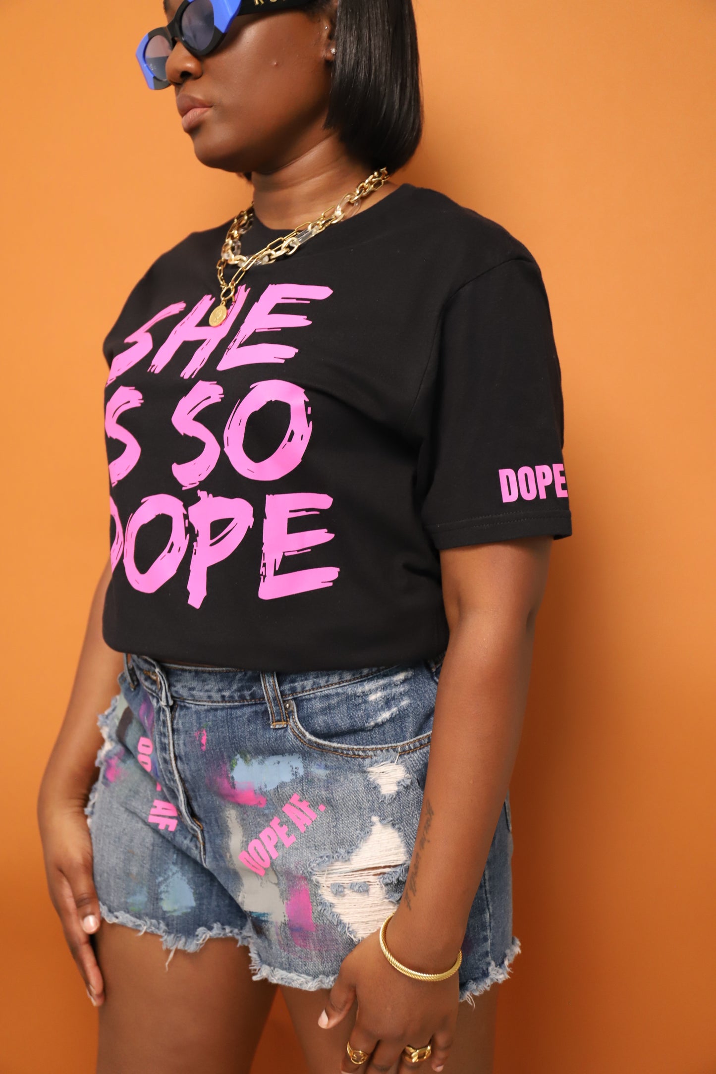 SHE IS SO DOPE T-SHIRT